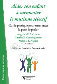 Aider son enfant à surmonter le mutisme sélectif
