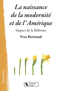 Naissance de la modernité et de l'Amérique