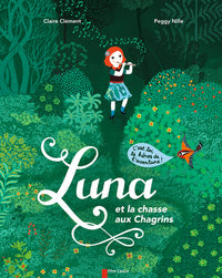 Luna et la chasse aux Chagrins