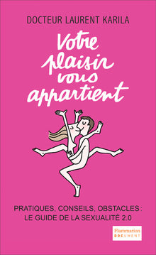 votre plaisir vous appartient