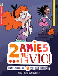 Deux amies pour la vie !