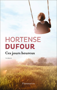 Ces Jours heureux