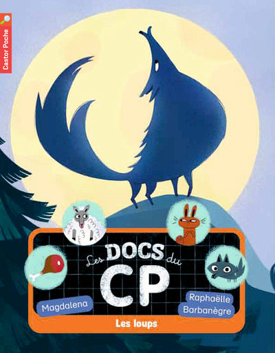 Je suis en CP - Niveau 3 - Le doc des loups