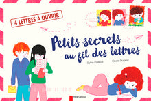 Petits secrets au fil des lettres: 4 lettres à ouvrir