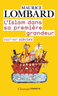 L'islam dans sa première grandeur