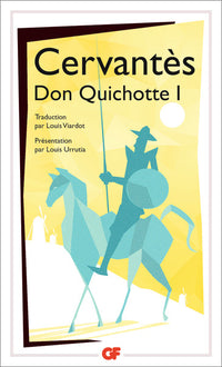 L'ingénieux hidalgo don quichotte de la manche - tome 1