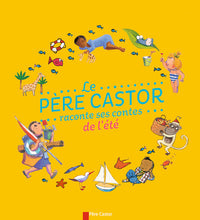 Le père castor raconte ses contes de l'été