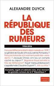 La République des rumeurs
