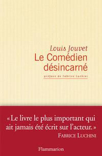 Le comédien désincarné