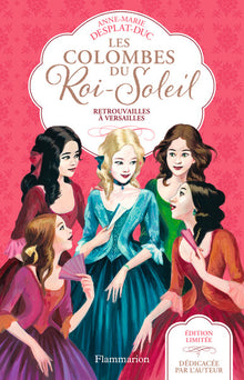 Les colombes du Roi-Soleil