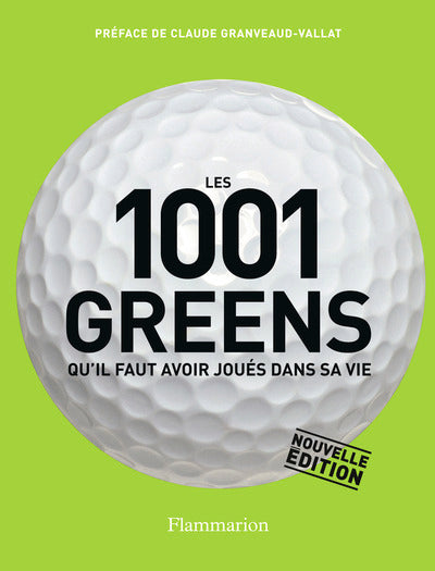 Les 1001 greens qu'il faut avoir joués dans sa vie