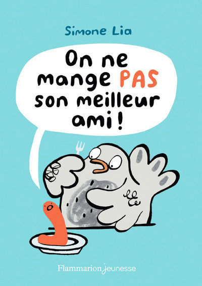 On ne mange pas son meilleur ami !