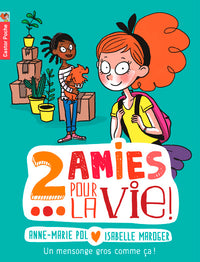 Deux amies pour la vie !