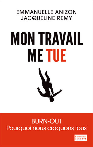 Mon travail me tue