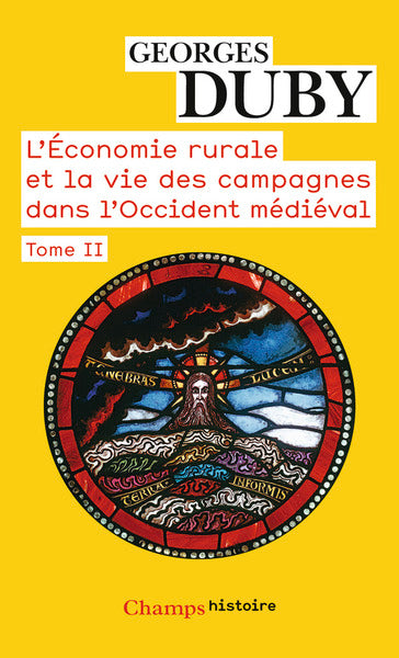 L'économie rurale et la vie des campagnes dans l'Occident médiéval, tome 2