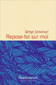 Repose-toi sur moi