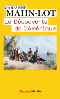La découverte de l'Amérique