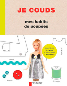 Je couds mes habits de poupées