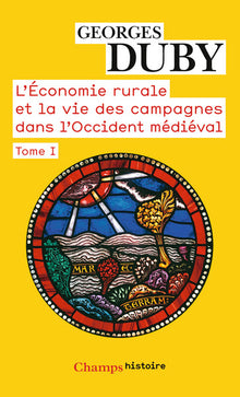L'économie rurale et la vie des campagnes, tome 1