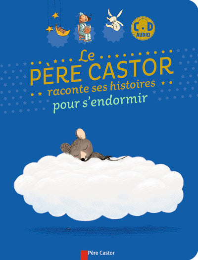 Le Père castor raconte ses histoires pour s'endormir