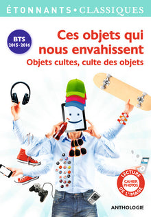 Ces objets qui nous envahissent