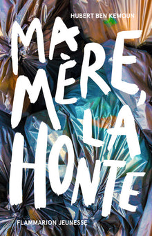 Ma mère, la honte