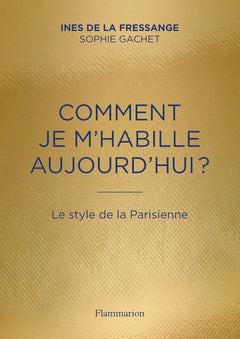 Comment je m'habille aujourd'hui ?