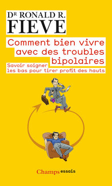 Comment bien vivre avec des troubles bipolaires