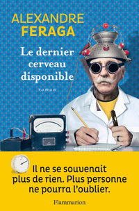 Le dernier cerveau disponible