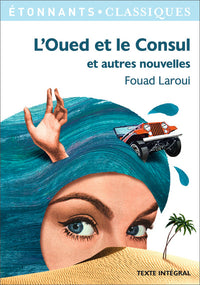 L'oued et le consul et autres nouvelles