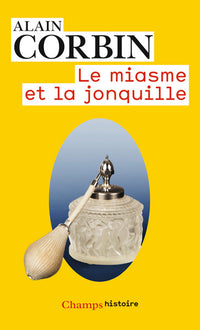 Le Miasme et la Jonquille