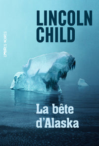 La bête d'Alaska
