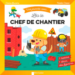 Léo le chef de chantier