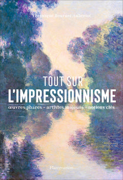 Tout sur l'impressionnisme