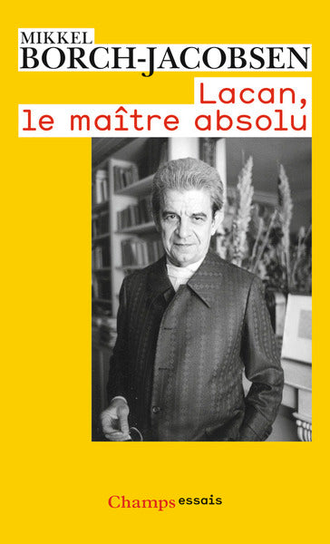 Lacan, le maître absolu