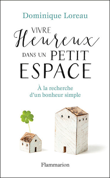 vivre heureux dans un petit espace