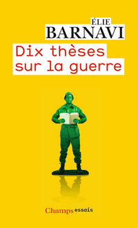 Dix thèses sur la guerre