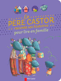 Le Père Castor raconte ses histoires pour lire en famille