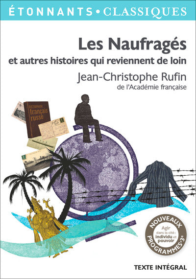 Les naufragés et autres histoires qui reviennent de loin