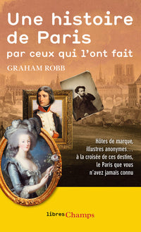 une histoire de paris par ceux qui l'ont fait