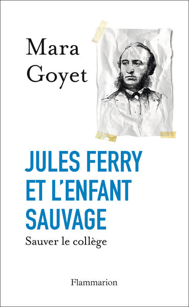 Jules ferry et l'enfant sauvage