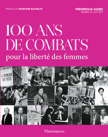 100 ans de combat pour la liberté des femmes