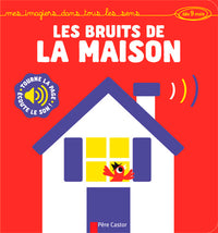 Les bruits de la maison