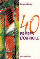 40 prières d'évangile