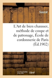 L’art de bien chausser