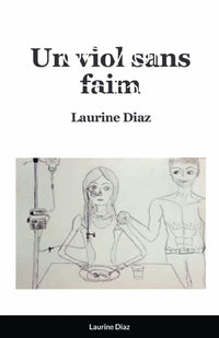 Un viol sans faim