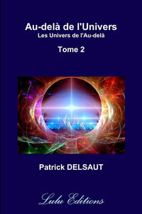 Au-delà de l'Univers - Tome 2