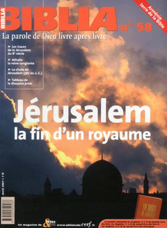 Biblia 58 - Jerusalem, la fin d'un royaume
