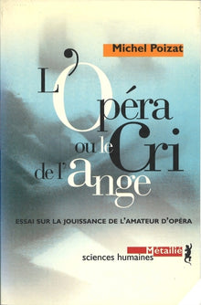 L'Opéra ou le cri de l'ange