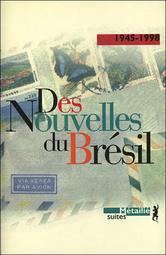 Des nouvelles du Brésil